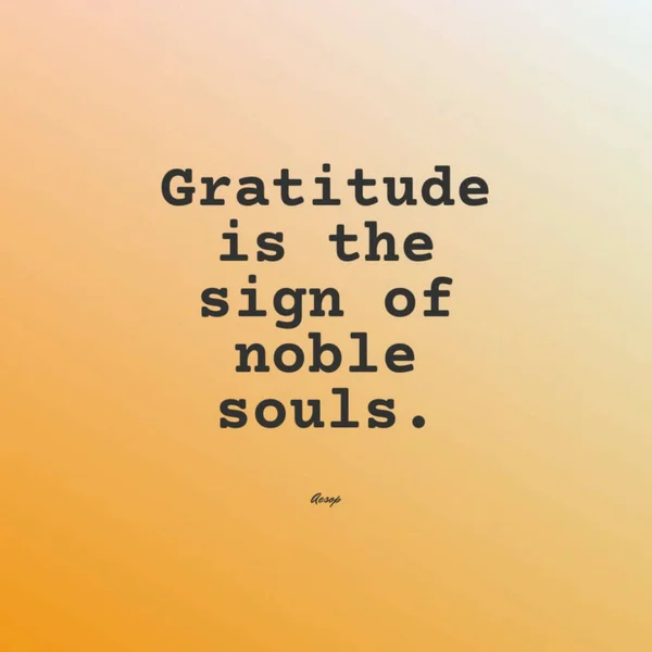 Motivational Quote Orange Background Gratitude Sign Noble Souls — Foto de Stock