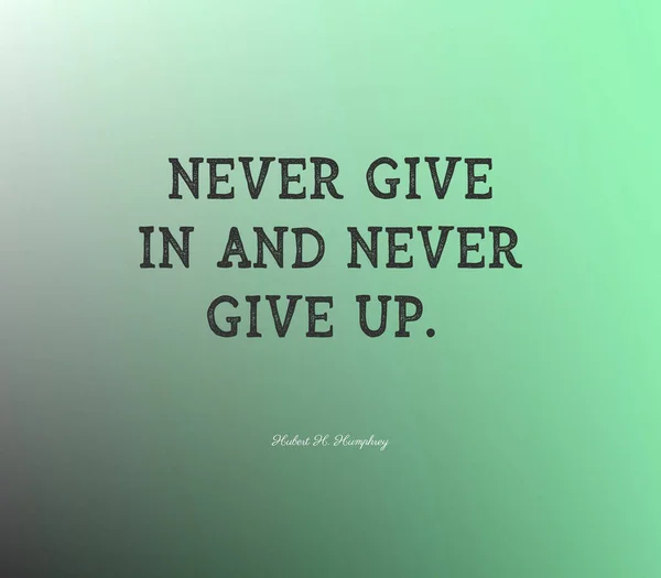 Powerful Quote Never Give Never Give — Stock Photo, Image
