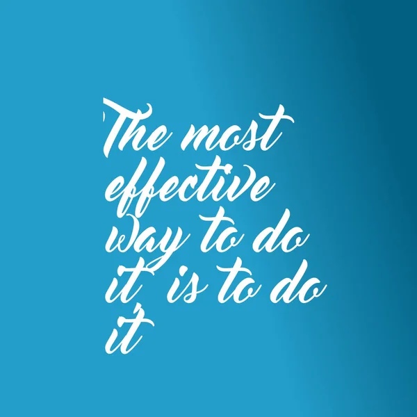 Motivational Quote Most Effective Way Written Fancy White Font Blue — 图库照片