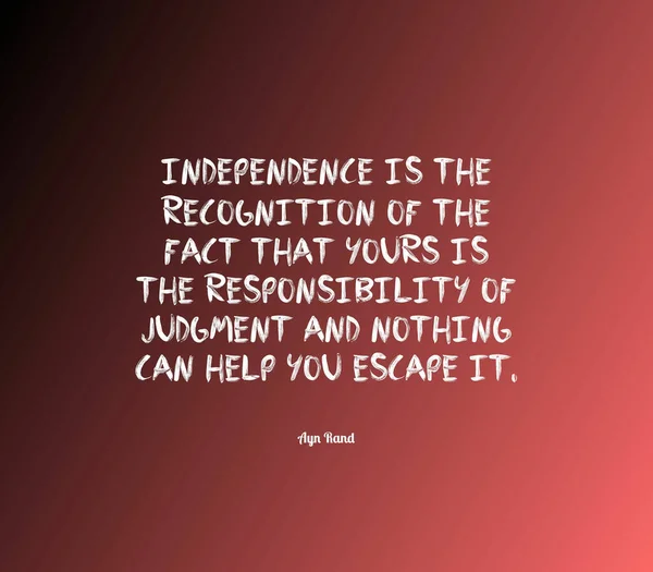 Uma Citação Motivação Inspiradora Sobre Independência Responsabilidades — Fotografia de Stock