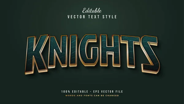 Knights Text Style Dark Green Gold Curved Texture Effect - Stok Vektor