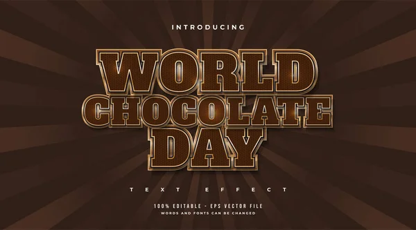 World Chocolate Day Text Guld Och Choklad Med Präglad Effekt — Stock vektor