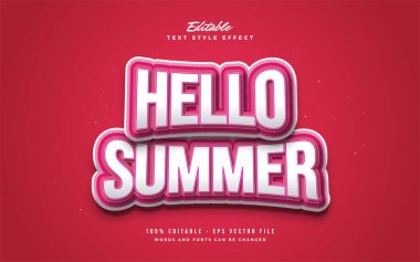 Hello Summer Text in White and Red with Cartoon Style and Bulge Effect. Editable Text Style Effect