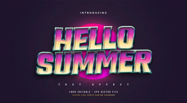 Hello Summer Красочном Стиле Ретро Эффектом Embossed Эффект Редактируемого Текста — стоковый вектор