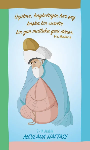 Drawing Mevlana Celaleddin Rumi Poster Background Translation Don Sad Everything — Stock Vector