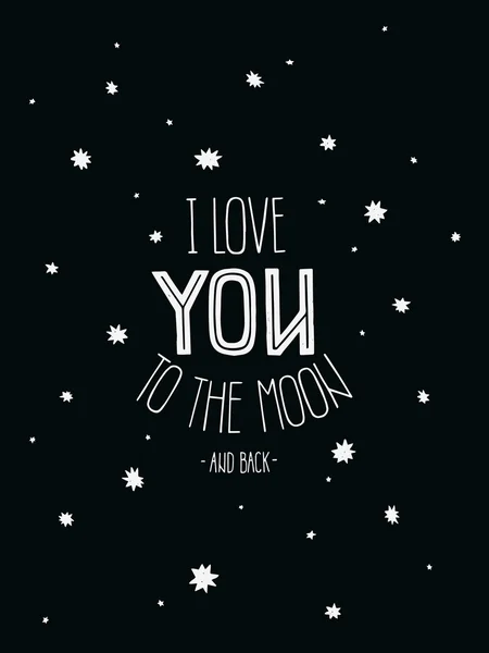 Vector poster I Love you to the moon and back — Stock Vector