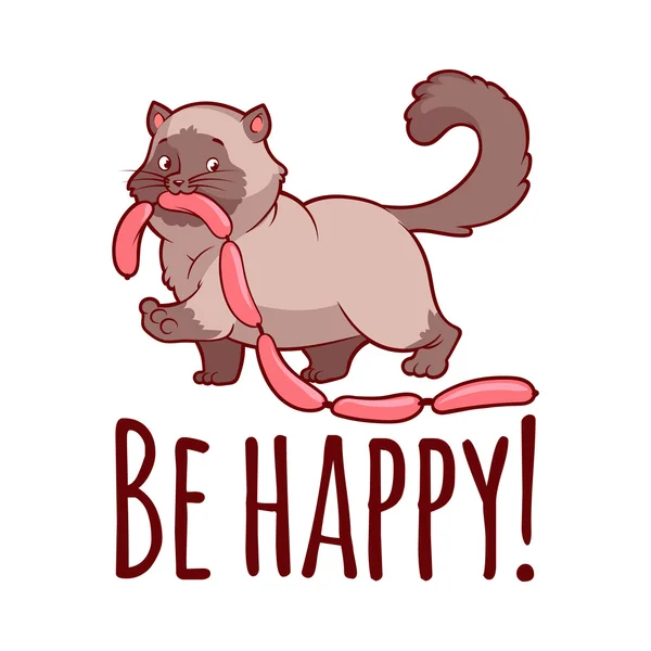Счастливый жирный кот с сосисками. Карточка: Будьте счастливы ! — стоковый вектор