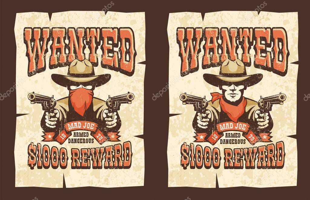 Wanted cowboy poster with bandit - retro print style. Worn grunge texture on separate layer. Vector western illustration.