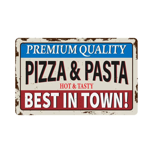 Ретро-металлические таблички для пиццерии и макарон или итальянского ресторана. Винтажная концепция пиццы на старом, ржавом фоне. — стоковый вектор