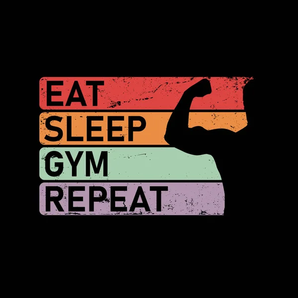 Φάτε γυμναστήριο ύπνου επαναλάβετε t-shirt και αφίσα διάνυσμα πρότυπο σχεδιασμού. Μπλούζα γυμναστικής για bodybuilder, αθλητή και προπόνηση με grunge. Με παράθεση κινήτρων. — Διανυσματικό Αρχείο