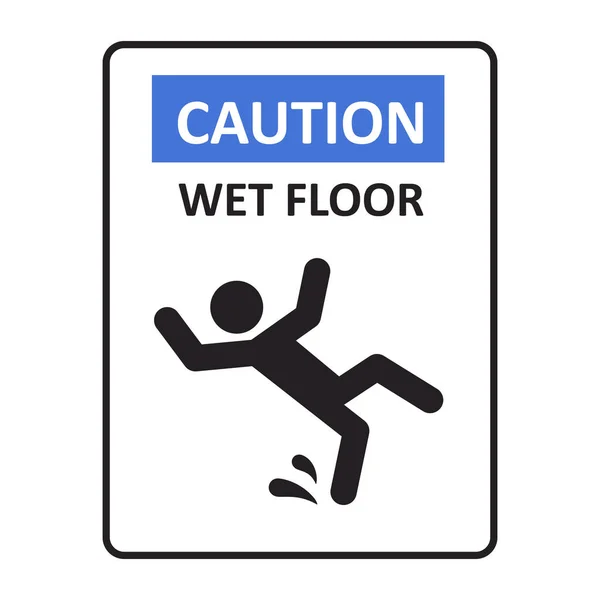 Caution wet floor sign. A man falling down. Slippery floor sign. A sign warning of danger. Vector illustration isolated on white background — Stock Vector