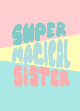 Süper büyülü. Afişler, posterler, kıyafetler, kartlar, çıkartmalar için mektup.