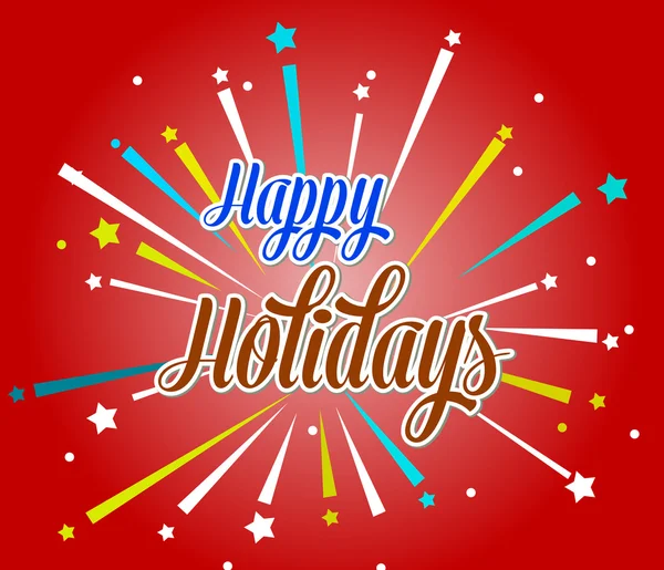 Happy Holidays illustrazione vettoriale per il design delle vacanze, poster della festa, biglietto di auguri — Vettoriale Stock