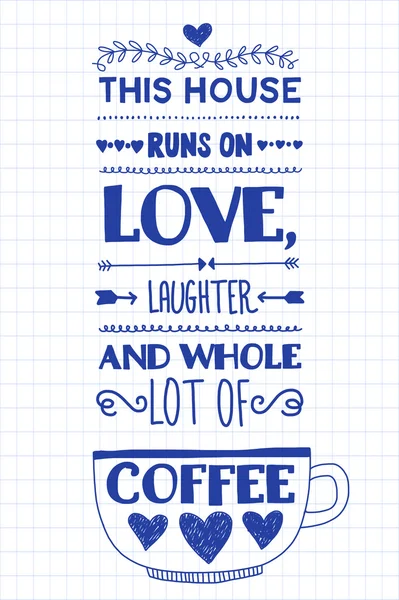 Lettering with quote about coffee. — Stock Vector