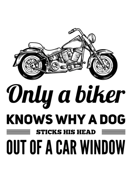 Seul le motard sait pourquoi un chien... — Image vectorielle