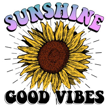 Hippi ayçiçeği. İyi titreşimler. Gömlek için yazdır.