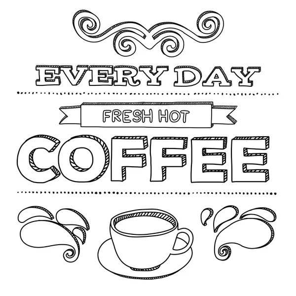 Vector poster. Every day fresh hot coffee — Stock Vector