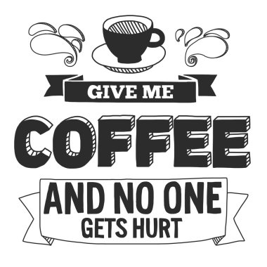 Kahve alıntı. Poster ve letterinng