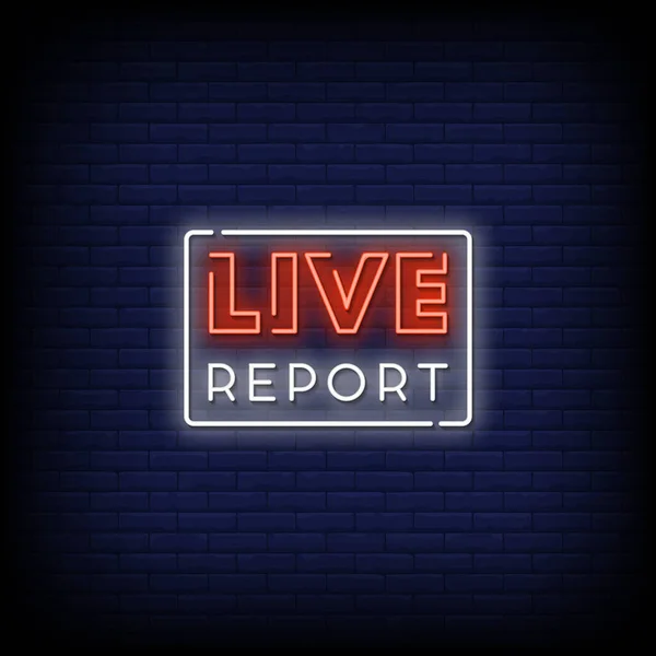 Live Report Neon Lettering Dark Blue Brick Wall — Stock Vector