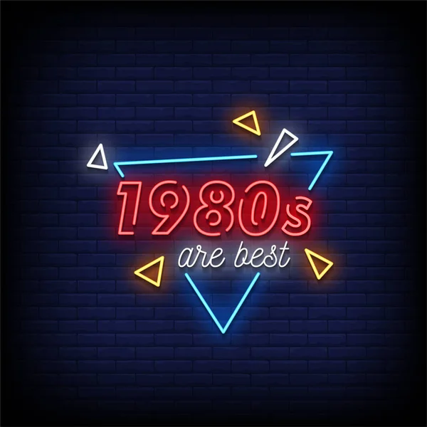 1980 São Melhor Lettering Ilustração Vetor Neon Fundo Escuro —  Vetores de Stock