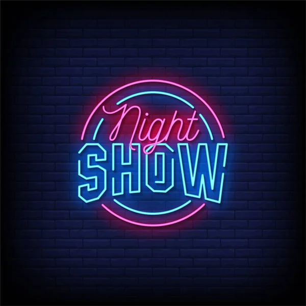 Éjszakai Show Betűző Neon Jel Egy Sötét Háttér — Stock Vector