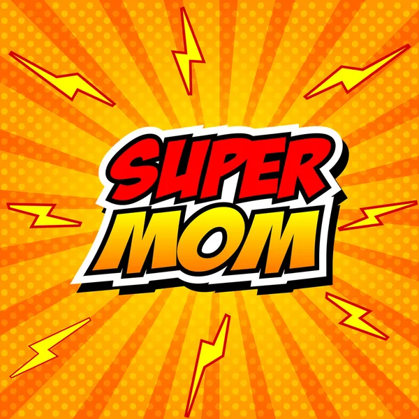 Happy Mother Day Super Hero Mommy — Stock Vector