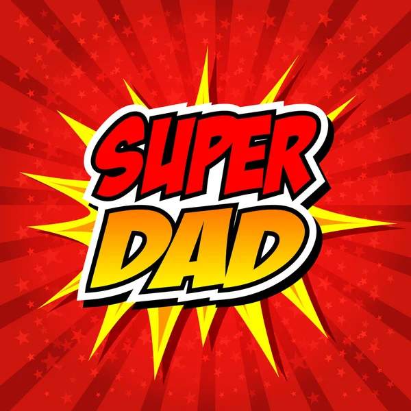 Happy Father Day Super Hero Dad — Stock Vector