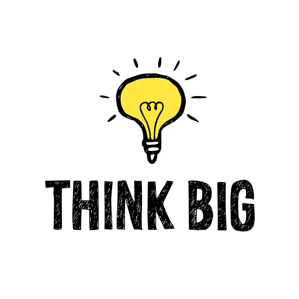 Think big, Doodle-Skizze Typografie mit handgezeichneter Glühbirne, Vektor — Stockvektor