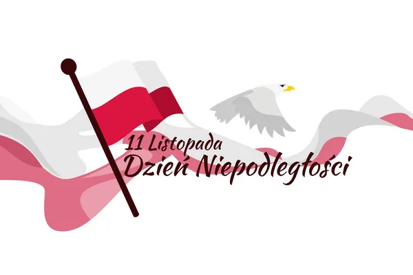 Traduction Novembre Jour Indépendance Joyeux Jour Indépendance Pologne Illustration Vectorielle — Image vectorielle