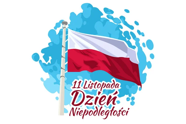 Переклад Листопада День Незалежності Днем Незалежності Польщі Підходить Вітальної Листівки — стоковий вектор