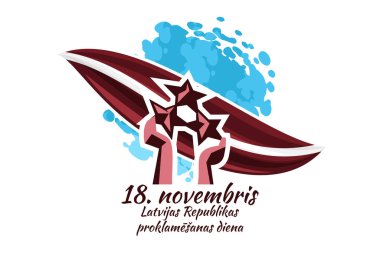 Tercümesi: 18 Kasım, Letonya Cumhuriyeti Bildirge Günü. Letonya vektör illüstrasyonunun bağımsızlık günü. Tebrik kartı, poster ve afiş için uygun.