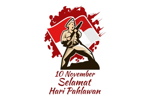 Tłumaczenie Listopada Dzień Bohaterów Szczęśliwego Dnia Bohaterów Narodowych Hari Pahlawan — Wektor stockowy