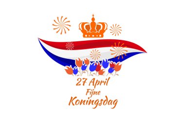 Tercümesi: 27 Nisan, Mutlu Krallar Günü. Vektör çizimi. Tebrik kartı, poster ve afiş için uygun. 
