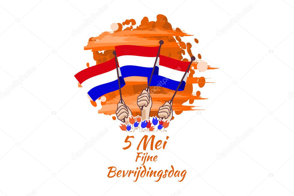 Translation: May 5, Liberation Day. Liberation Day (Bevrijdingsdag) of Netherland vector illustration. Suitable for greeting card, poster and banner.  