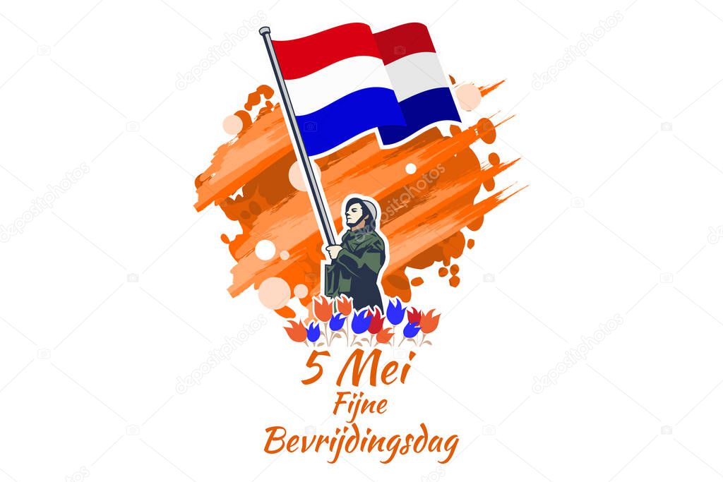 Translation: May 5, Liberation Day. Liberation Day (Bevrijdingsdag) of Netherland vector illustration. Suitable for greeting card, poster and banner.  