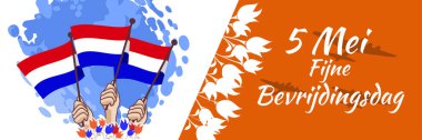 Tercümesi: 5 Mayıs, Mutlu Kurtuluş Günü. Hollanda vektör illüstrasyonunun Kurtuluş Günü (Bevrijdingsdag). Tebrik kartı, poster ve afiş için uygun.  