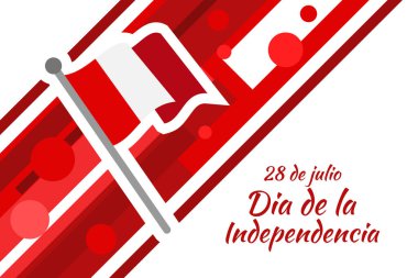 Çeviri: 28 Temmuz, Peru vektör illüstrasyonunun Bağımsızlık Günü (dia de la dependencia). Tebrik kartı, poster ve afiş için uygun. 