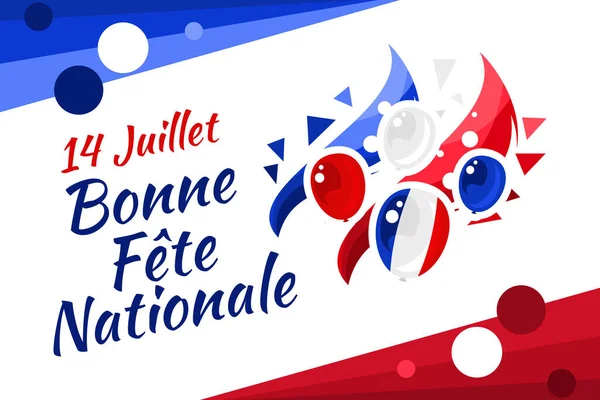 Traducir Julio Feliz Día Nacional Feliz Feliz Día Nacional Francia — Archivo Imágenes Vectoriales