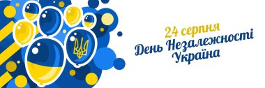 Çeviri: 24 Ağustos, Ukrayna 'nın Bağımsızlık Günü. Bağımsızlık Günü vektör illüstrasyonunuz kutlu olsun. Tebrik kartı, poster ve afiş için uygun.