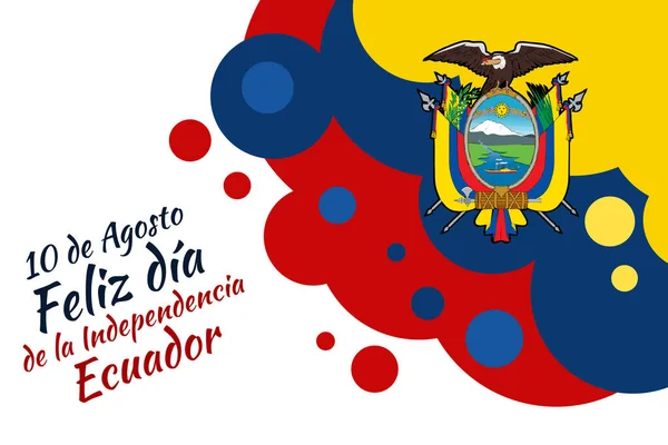 Übersetzt August Glücklicher Unabhängigkeitstag Ecuadors Vektorillustration Geeignet Für Grußkarte Poster — Stockvektor