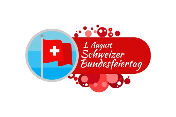 Translate August Swiss National Day Vector Illustration Suitable Greeting Card — Stock Vector