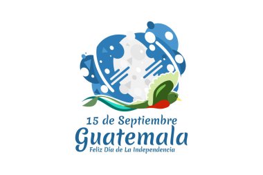 Çeviri: 15 Eylül, Kosta Rika, Bağımsızlık Gününüz kutlu olsun. Guatemala vektör illüstrasyonunun Bağımsızlık Günü kutlu olsun. Tebrik kartı, poster ve afiş için uygun.