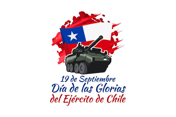 Перевод: 19 сентября, День Славы чилийской армии. Векторная иллюстрация. Подходит для поздравительных открыток, плакатов и баннеров.