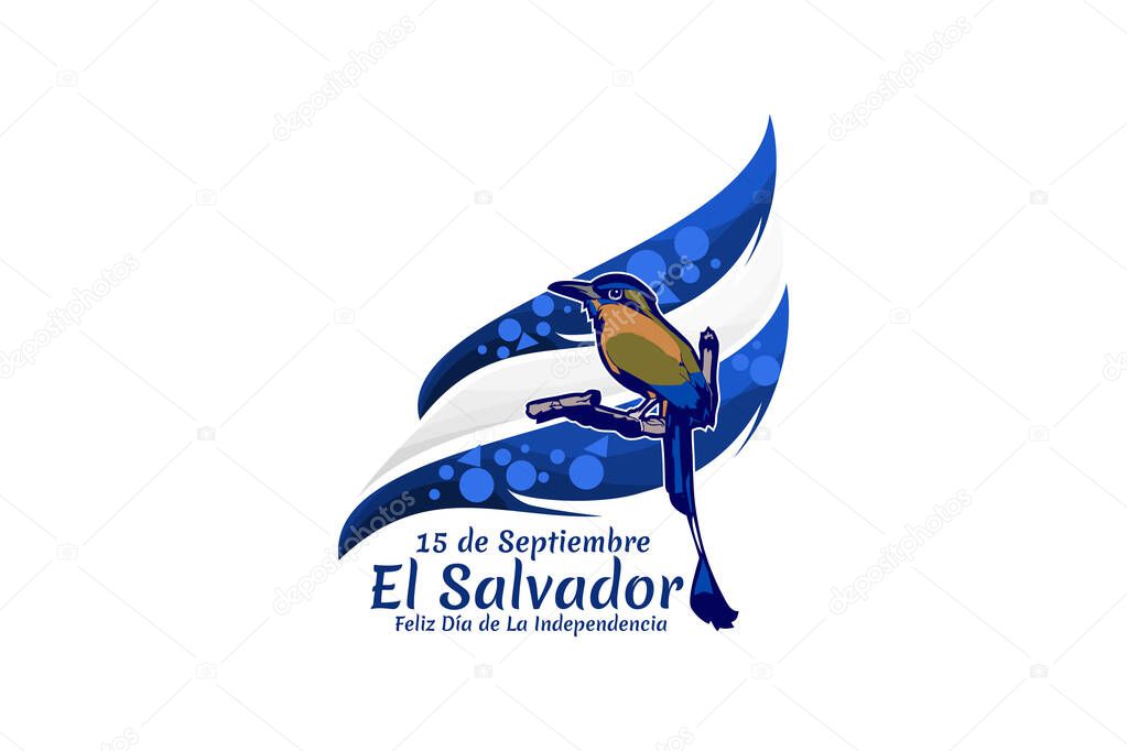 Translation: September 15, El Salvador, Happy Independence day. Happy Independence Day of El Salvador vector illustration. Suitable for greeting card, poster and banner.