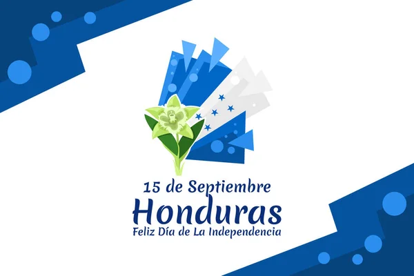 Übersetzung September Honduras Happy Independence Day Glücklicher Unabhängigkeitstag Von Honduras — Stockvektor