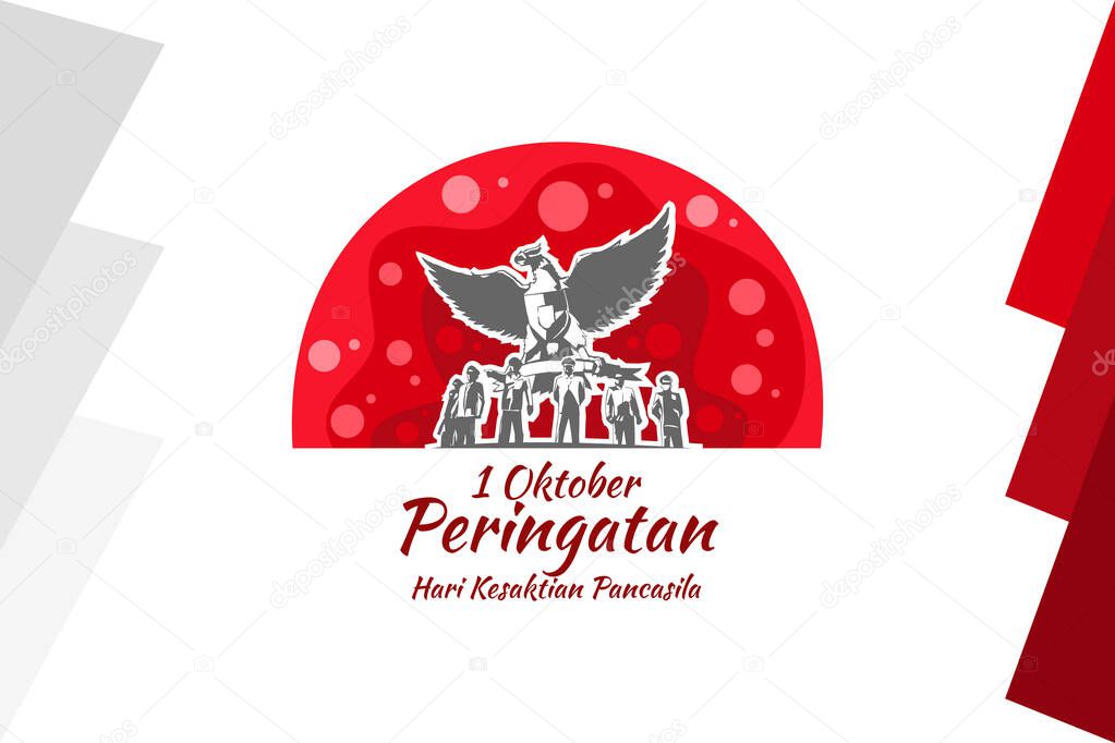 Translation: October 1, Commemoration of the Pancasila Sanctity Day (Hari Kesaktian Pancasila) vector illustration. Suitable for greeting card, poster and banner. 