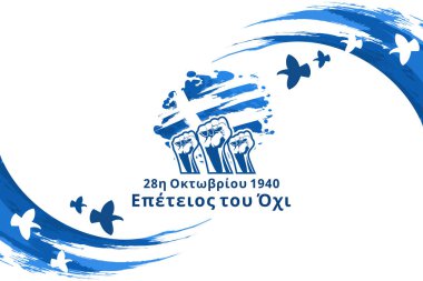 Çeviri: 28 Ekim 1940, HAYIR 'ın yıldönümü. Mutlu Ohi günleri ya da Oxi Günü vektör illüstrasyonları. Yunanistan 'da resmi tatil. Tebrik kartı, poster ve afiş için uygun.