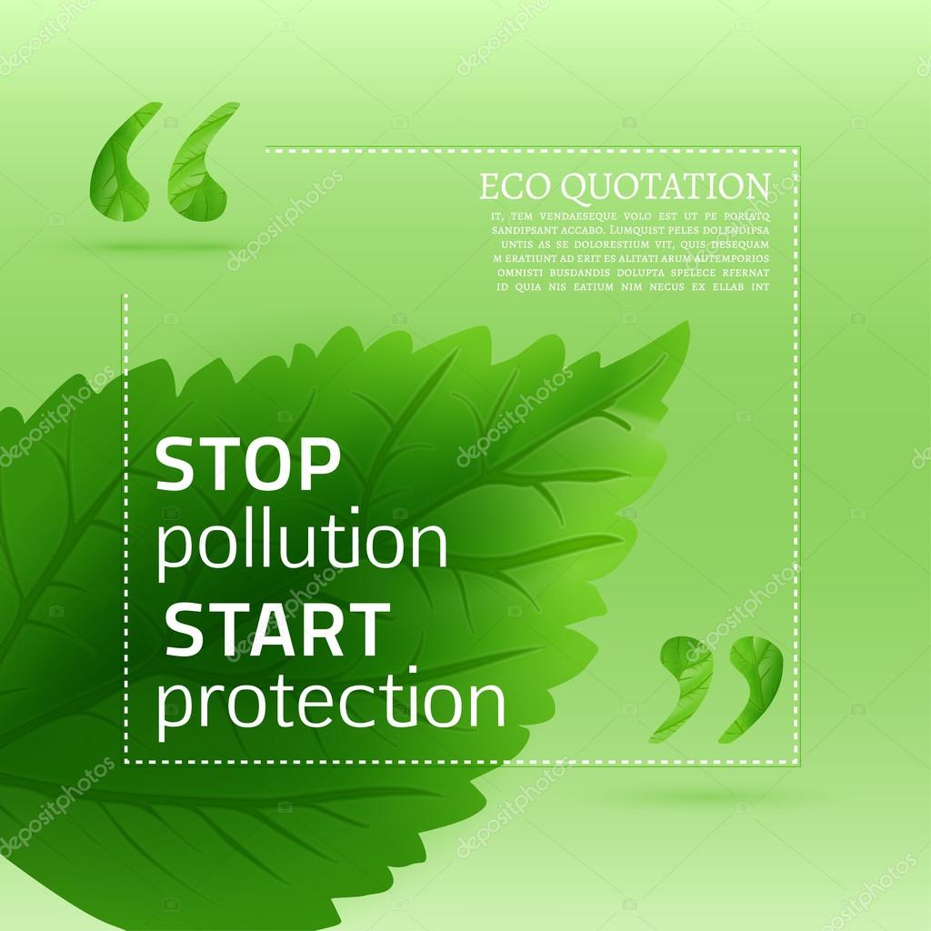 Vector illustration of beautiful abstract bio background with quotes. Ecology concept includes quote sign icon and fresh leaves backdrop. Totally vector image.