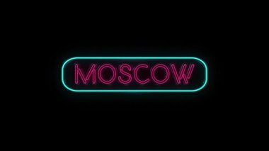 Siyah Arkaplanda MOSCOW adlı şehrin neon metni. 4k