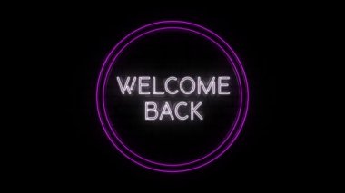 Siyah Arkaplana Hoş Geldiniz 'in Neon metni. 4k